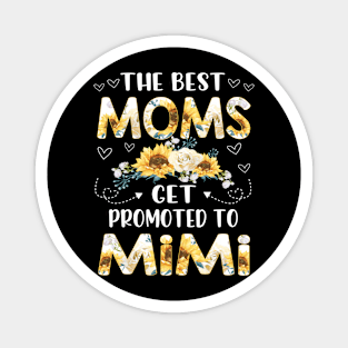 the best moms get promoted to mimi Magnet